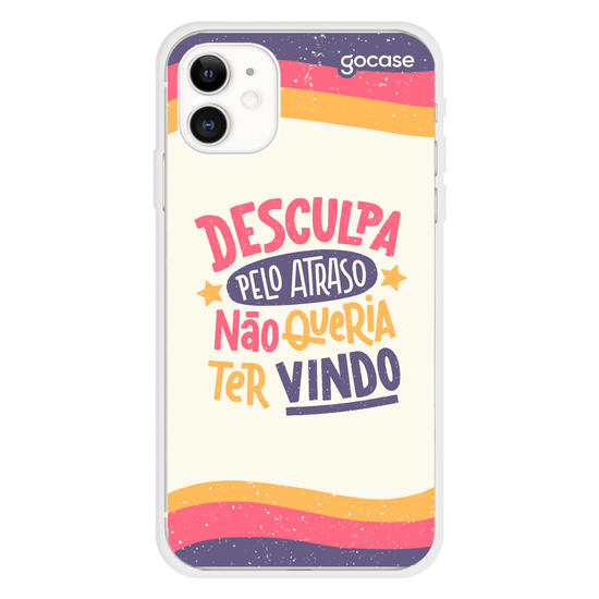 Não Queria Ter Vindo Phone Case