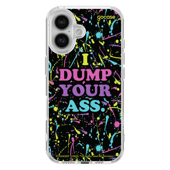 Capinha para celular Stranger Things - I Dump Your Ass