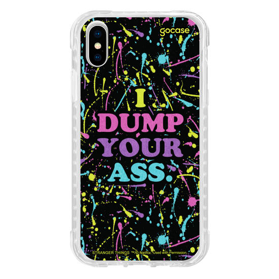Capinha para celular Stranger Things - I Dump Your Ass