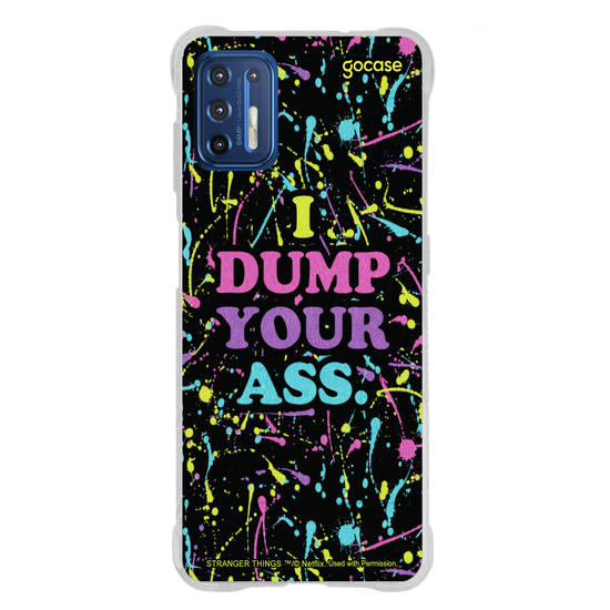 Capinha para celular Stranger Things - I Dump Your Ass