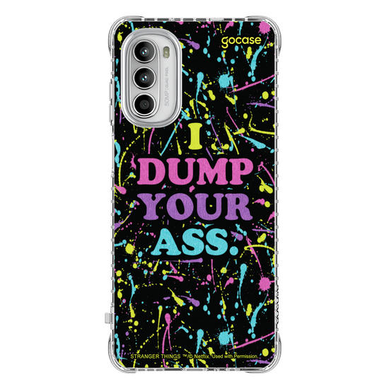 Capinha para celular Stranger Things - I Dump Your Ass