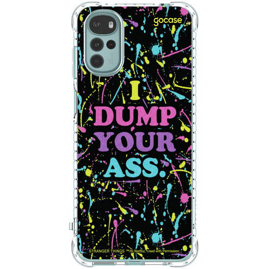 Capinha para celular Stranger Things - I Dump Your Ass