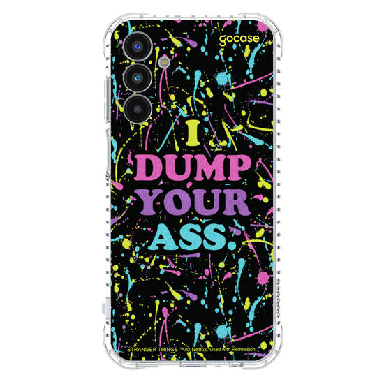 Capinha para celular Stranger Things - I Dump Your Ass