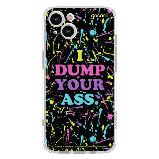Stranger Things - I Dump Your Ass