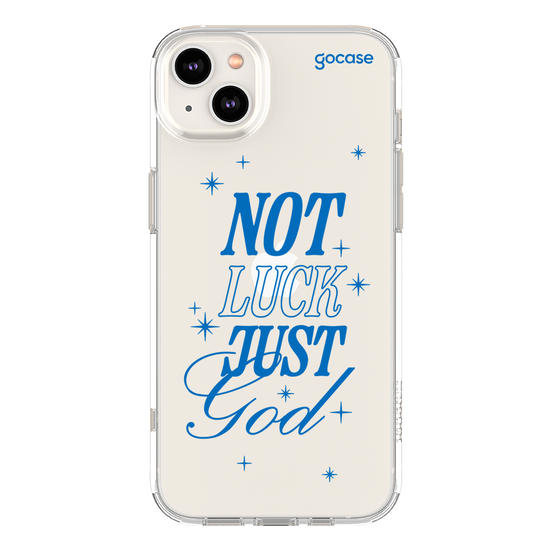 Capinha para celular  Not Luck Just God