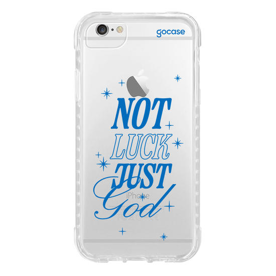 Capinha para celular  Not Luck Just God