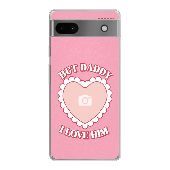  Picture - But Daddy, I Love Him Phone Case