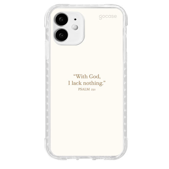 Capinha para celular  Psalm 23:1 - "With God, I Lack Nothing"