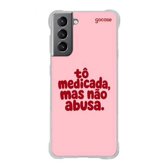Capinha para celular  Tô medicada, mas não abusa