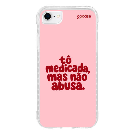 Capinha para celular  Tô medicada, mas não abusa