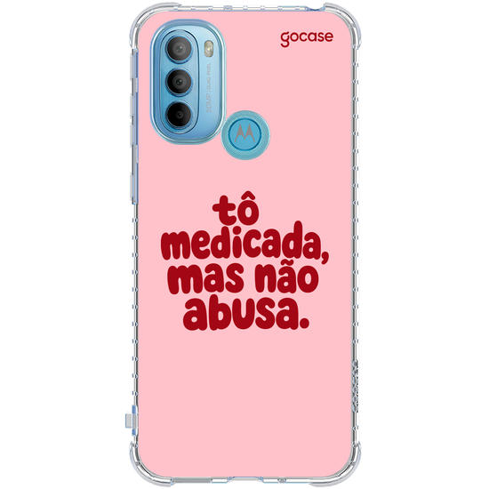 Capinha para celular  Tô medicada, mas não abusa