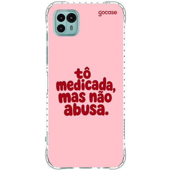 Capinha para celular  Tô medicada, mas não abusa