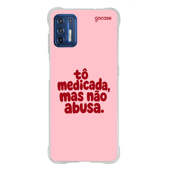Capinha para celular  Tô medicada, mas não abusa
