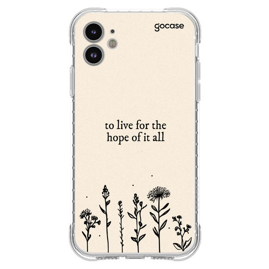 Capinha para celular To Live For The Hope Of It All