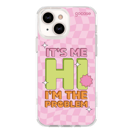 I'm The Problem Phone Case