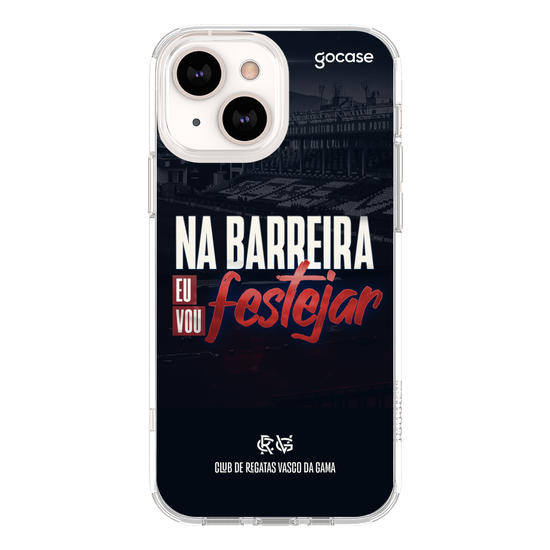 Capinha para celular  Vasco - Na Barreira Vou Festejar