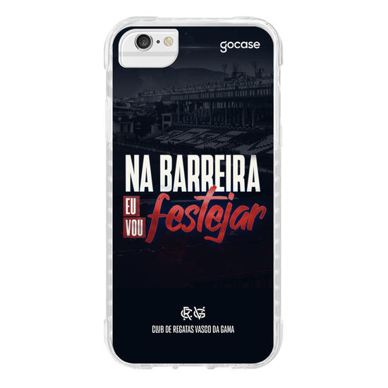 Capinha para celular  Vasco - Na Barreira Vou Festejar