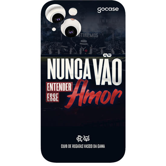 Capinha para celular  Vasco - Nunca Vão Entender