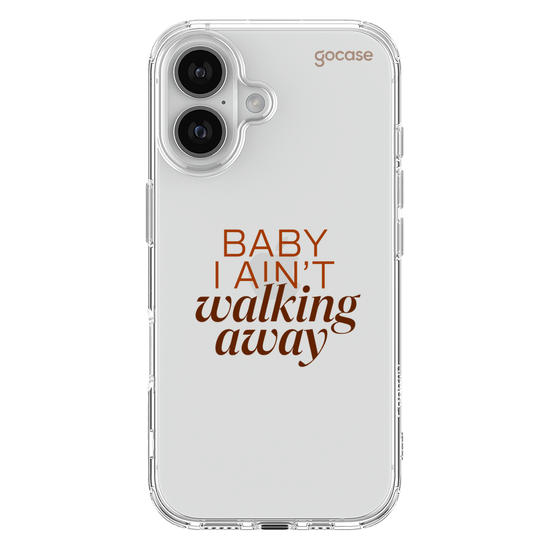 Capinha para celular  I Ain't Walking Away