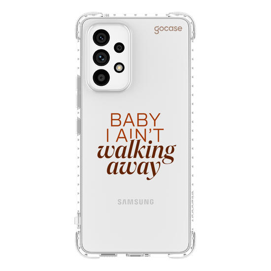 Capinha para celular  I Ain't Walking Away