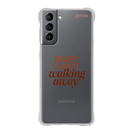 Capinha para celular  I Ain't Walking Away