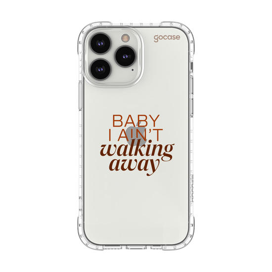 Capinha para celular  I Ain't Walking Away