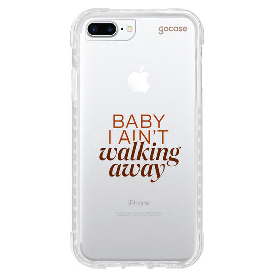 Capinha para celular  I Ain't Walking Away