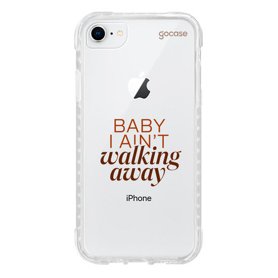 Capinha para celular  I Ain't Walking Away