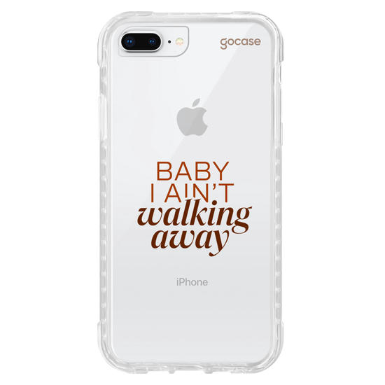 Capinha para celular  I Ain't Walking Away