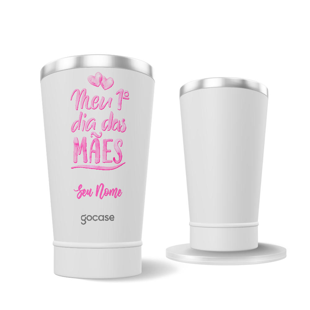 Copo Térmico + Ebook - Meu 1 Dia das Mães