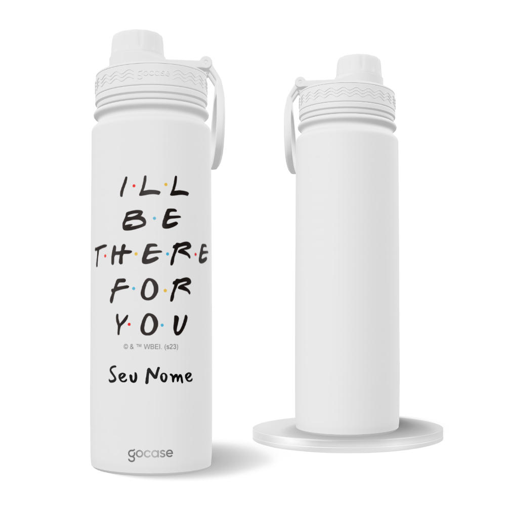 Garrafa Térmica Fresh + Ebook - Friends - I'll Be There For You