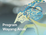 Gambar Sampul Perjuangan Mempertahankan Seni Purwa Wayang Kulit Melalui Program Wayang Anak