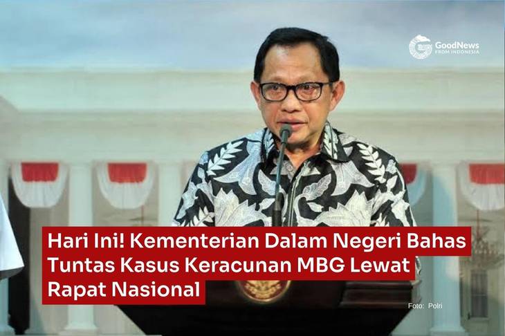 Hari Ini! Kementerian Dalam Negeri Bahas Tuntas Kasus Keracunan MBG Lewat Rapat Nasional