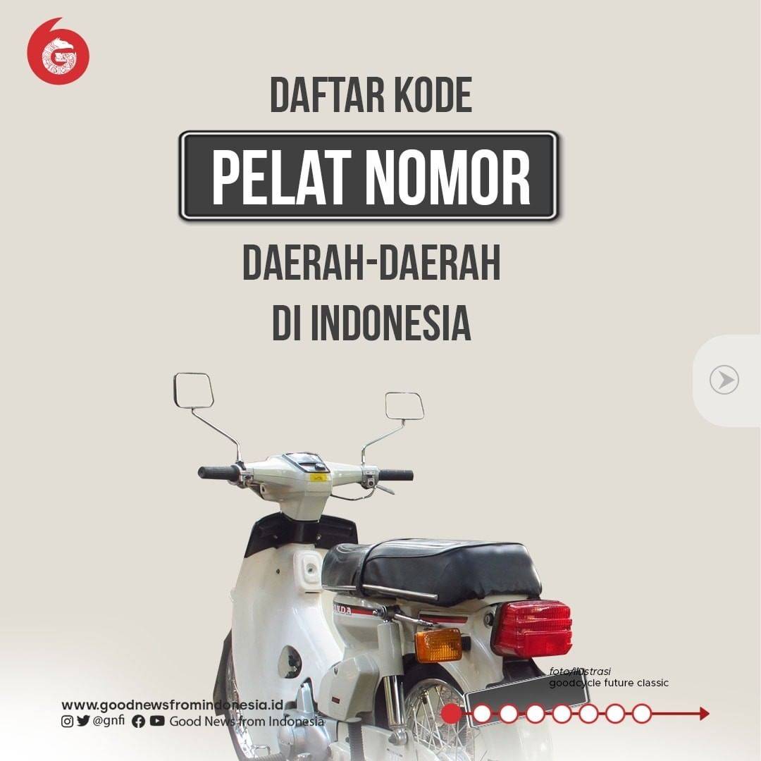 Daftar Nama Kode Pelat Nomor Kendaraan Seluruh Daerah Indonesia