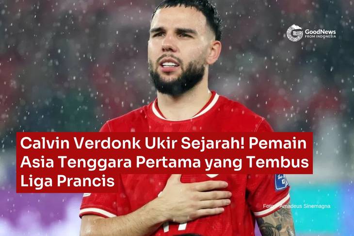 Calvin Verdonk Ukir Sejarah! Pemain Asia Tenggara Pertama yang Tembus Liga Prancis