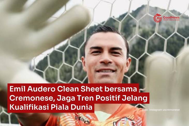 Emil Audero Clean Sheet bersama Cremonese, Jaga Tren Positif Jelang Kualifikasi Piala Dunia