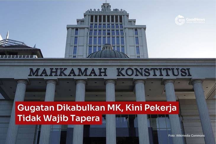 Gugatan Dikabulkan MK, Kini Pekerja Tidak Wajib Tapera