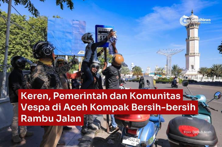 Keren, Pemerintah dan Komunitas Vespa di Aceh Kompak Bersih-bersih Rambu Jalan