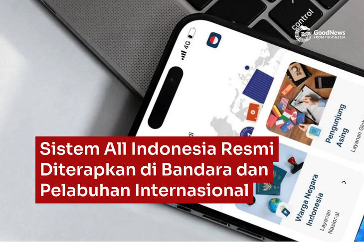 Sistem All Indonesia Resmi Diterapkan di Bandara dan Pelabuhan Internasional