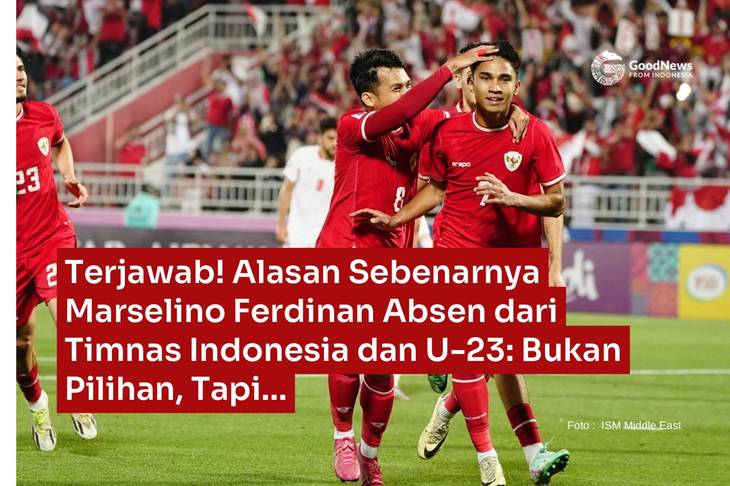 Terjawab! Alasan Sebenarnya Marselino Ferdinan Absen dari Timnas Indonesia dan U-23: Bukan Pilihan, Tapi...
