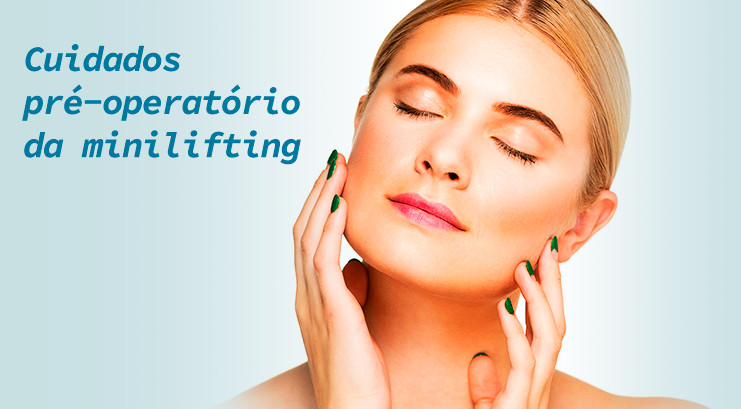 Saiba tudo sobre o lifting facial e os cuidados pós-operatórios