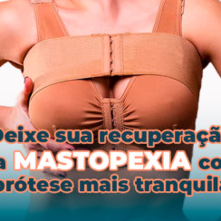 Deixe sua recuperação da mastopexia com prótese mais tranquila