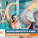 Hidroginástica para todas as idades