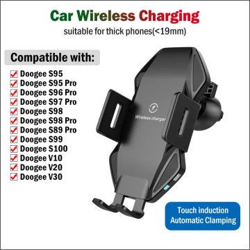 15W Qi Fast Car Wireless Charging Stand for Doogee S98 S99 S100 S96 S97 S89 Pro V20 V30 Automatic Clamping Car Wireless Charger