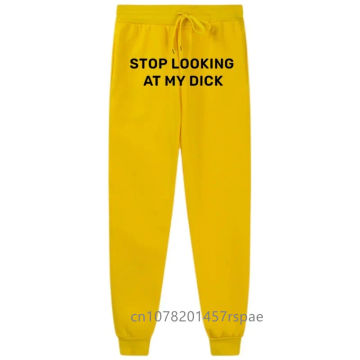 Sweat pants men women runners stop looking at my dick sweatpants hip hop print high waist pants streetwear sweatpants hippie