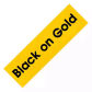 Black on Gold
