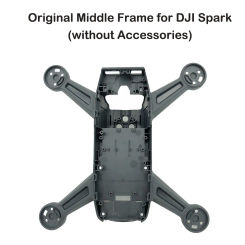 Original Middle Frame Body Shell for DJI Spark RC Drone Housing Replacement Service Spare Parts