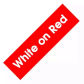 White on Red