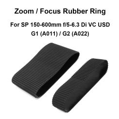 Lens Zoom / Focus Rubber Ring for Tamron SP 150-600mm f/5-6.3 Di VC USD G1 (A011) / G2 (A022) Camera Repair part