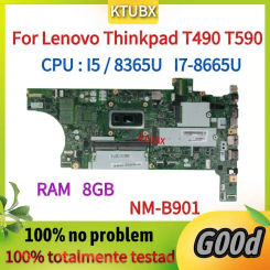 NM-B901.For Lenovo Thinkpad T490 T590 Laptop Motherboard.With CPU I5 8265U/8365U I7-8665U/8565U.16GB/8GB-RAM DDR4 100% Tested